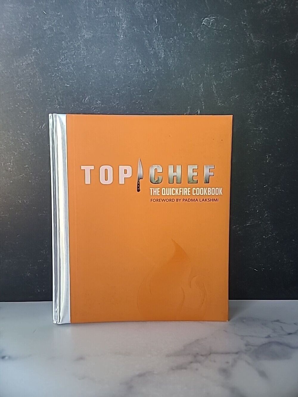 Top Chef: the Quickfire Cookbook by By the Creators of Top Chef (2009,...